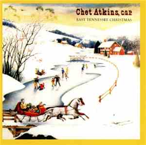 Chet Atkins, C.G.P. - East Tennessee Christmas