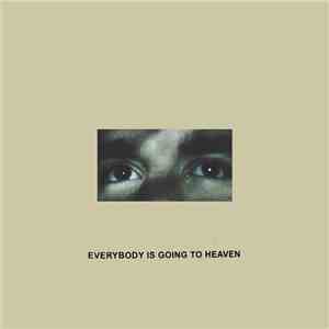 CitiZen  - Everybody Is Going To Heaven