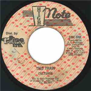 Cultures / The Revolutionaries - This Train / This Train Version