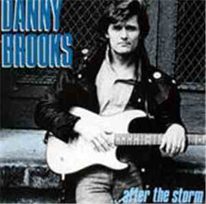 Danny Brooks - After The Storm