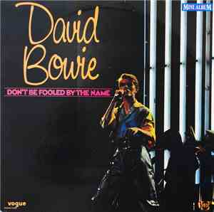 David Bowie - Don't Be Fooled By The Name