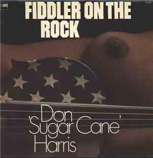 Don 'Sugarcane' Harris - Fiddler On The Rock