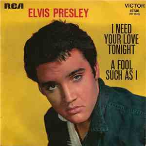 Elvis Presley With The Jordanaires - I Need Your Love Tonight