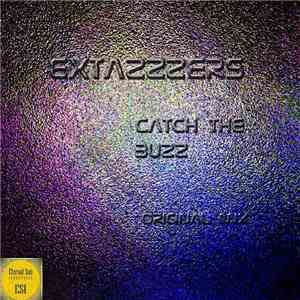 Extazzzers - Сatch The Buzz