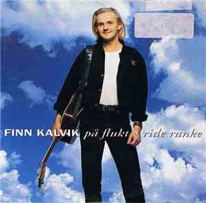 Finn Kalvik - På Flukt / Ride Ranke