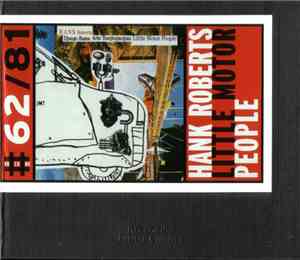 Hank Roberts - Little Motor People