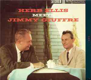 Herb Ellis Meets Jimmy Giuffre - Herb Ellis Meets Jimmy Giuffre