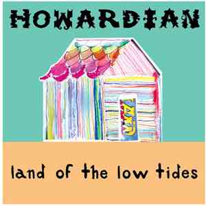 Howardian - Land of the Low Tides