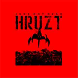 Hruzt - Junk Not Dead