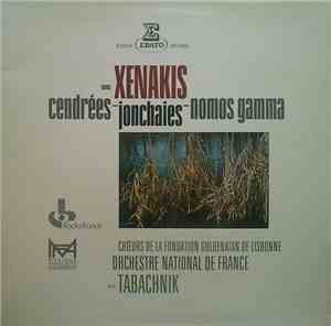 Iannis Xenakis - Cendrées - Jonchaies - Nomos Gamma
