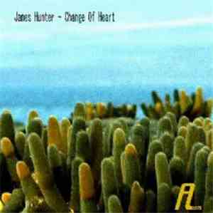 James Hunter  - Change Of Heart