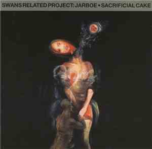 Jarboe - Sacrificial Cake