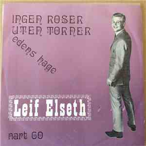Leif Elseth - Ingen Roser Uten Torner