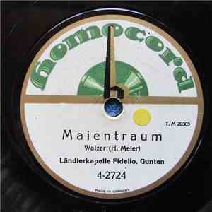 Ländler-Kapelle Fidelio Gunten - Maientraum / Flotter Einzug
