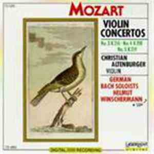 Mozart / Christian Altenburger / Helmut Winschermann / German Bach Soloists ...