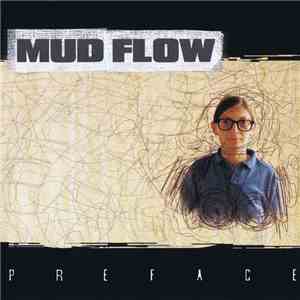 Mud Flow - Preface