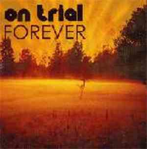 On Trial - Forever