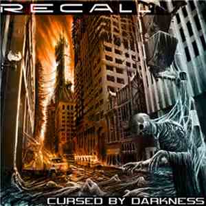 Recall  - Cursed By Darkness