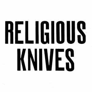 Religious Knives - Luck / In The Back