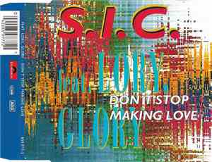 S.I.C. Feat. Lory, Glory - Don't Stop Making Love