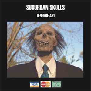 Suburban Skulls - Tenebre 491