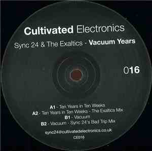 Sync 24 & The Exaltics - Vacuum Years