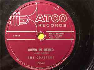 The Coasters - Down In Mexico / Turtle Dovin'