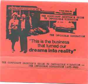 The Invisible Generation - The Confident Shopper's Guide To Impossible Vibr ...