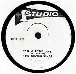 The Silvertones / Larry Marshall - Take A Little Love / Thelma