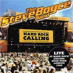The Steve Boyce Band - Live At Hard Rock Calling Hyde Park 2008