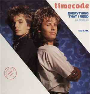 Timecode  - Everything That I Need (U.K. Power Mix)