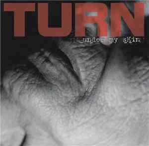 Turn  - Under My Skin