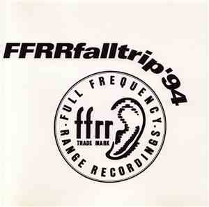 Various - FFRR Fall Trip '94