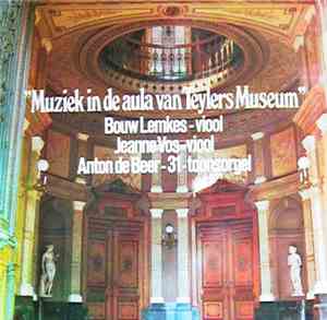 Various - Muziek In De Aula Van Teylers Museum