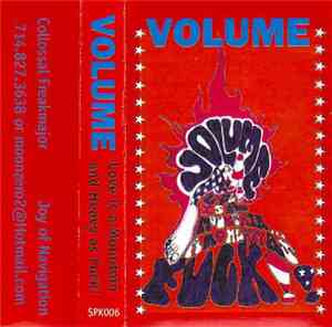 Volume  - Love Is A Mountain And Heavy As Fuck!