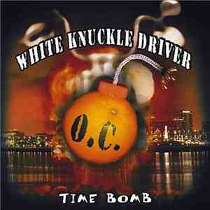 White Knuckle Driver - Time Bomb