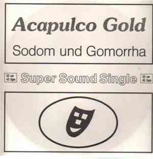 Acapulco Gold - Sodom Und Gomorrha