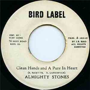 Almighty Stones - Clean Hands And A Pure In Heart
