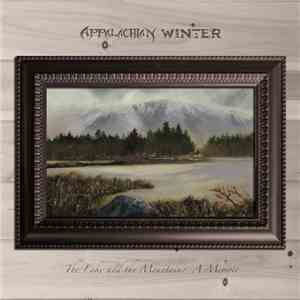 Appalachian Winter  - The Lake and the Mountain: A Memoir