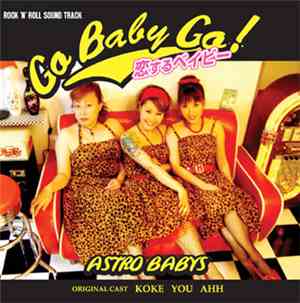 Astro Babys - Go Baby Go!:恋するベイビー