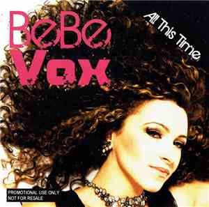 BeBe Vox - All This Time