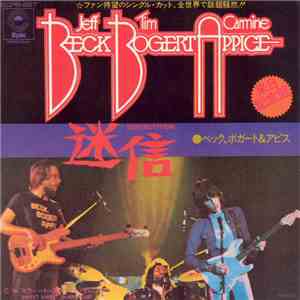 Beck, Bogert & Appice - Superstition / Sweet Sweet Surrender