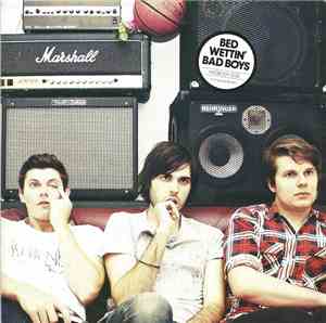 Bed Wettin' Bad Boys - Nobody Else