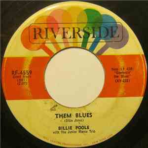 Billie Poole With The Junior Mance Trio - Them Blues