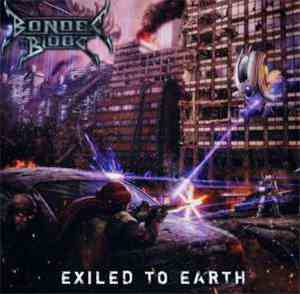 Bonded By Blood - Exiled To Earth