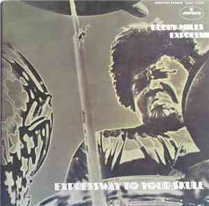 Buddy Miles Express - Expressway To Your Skull