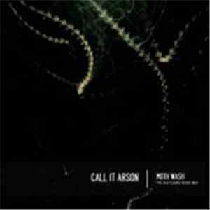 Call It Arson - Moth Wash: The Old Flames 7