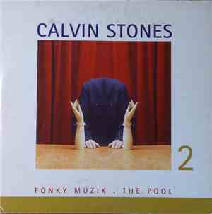 Calvin Stones 2 - Fonky Music / The Pool