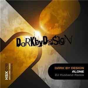 Dark By Design - Alone (DJ Husband Remix)