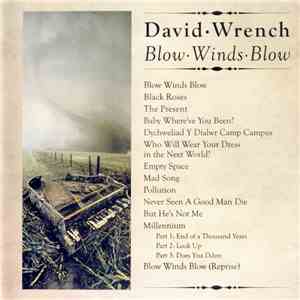 David Wrench - Blow Winds Blow